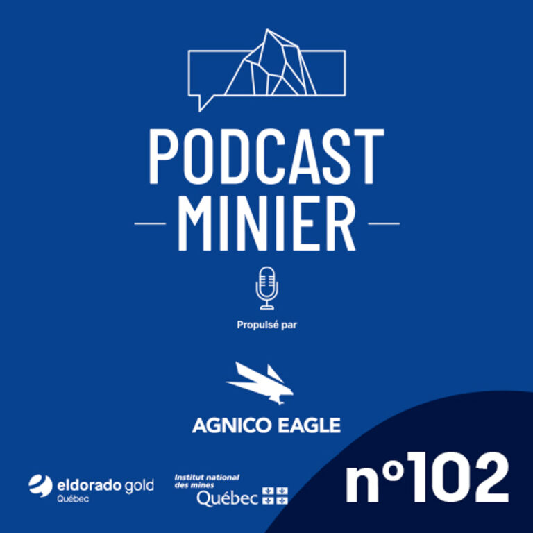 #102 Les différentes facettes de formation pour le secteur minier | UQAT, CFP Val-d’Or et Cégep AT